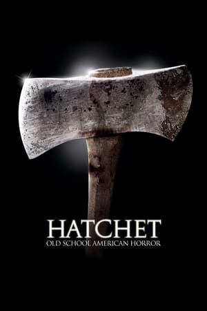Click for trailer, plot details and rating of Hatchet (2006)