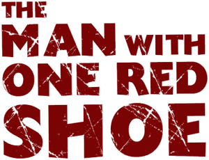 The Man with One Red Shoe