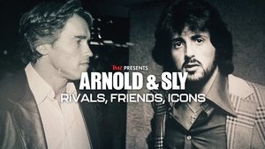 TMZ presents: Arnold & Sly: Rivals, Friends, Icons