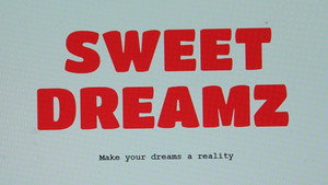 Sweet Dreamz