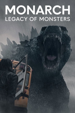 poster Monarch: Legacy of Monsters