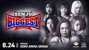 Sendai Girls SENJO The Biggest