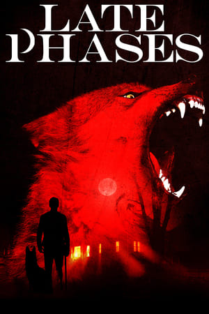 Late Phases - Movie poster