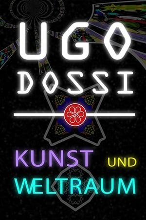 Ugo Dossi - Kunst und Weltraum 2017