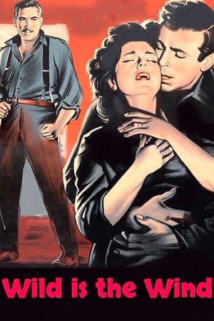 Poster Wild Is the Wind 1957