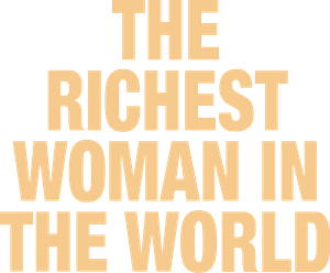 The Richest Woman in the World