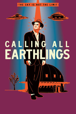 Poster Calling All Earthlings (2018)