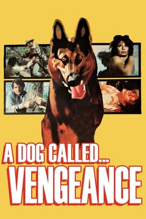 Poster A Dog Called... Vengeance (1977)