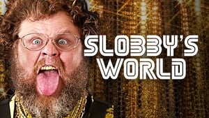 poster Slobby's World