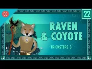 Crash Course World Mythology Coyote and Raven, American Tricksters