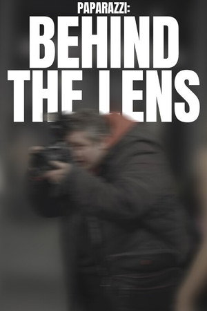 Paparazzi: Behind the Lens