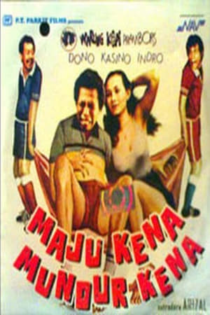 Maju Kena Mundur Kena film complet