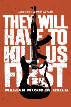 Poster They Will Have to Kill Us First 2015