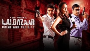 Lalbazaar Web Series Season 1 All Episodes Download Bangla | ZEE5 WEB-DL 1080p 720p & 480p