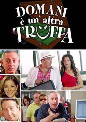 Domani è un'altra truffa poster