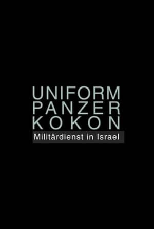 Poster Uniform Panzer Kokon - Militärdienst in Israel (2009)