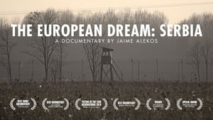 The European Dream: Serbia film complet