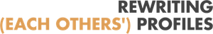 REWRITING (EACH OTHERS') PROFILES — Logos 1