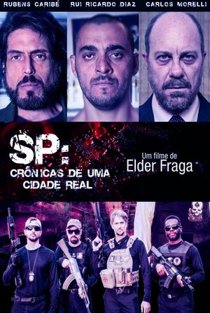 SP – Crônicas de uma Cidade Real Torrent SP – Crônicas de uma Cidade Real Torrent, Download, movie, filme, poster