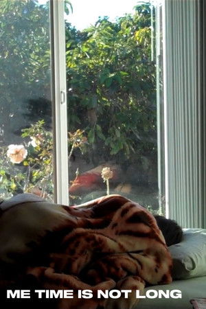 Me Time Is Not Long (2026)