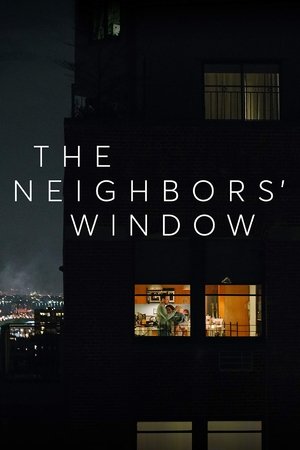 Watch The Neighbors' Window (2019) HD Movie Online Free
