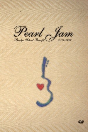 Pearl Jam: Bridge School Benefit 1996 1996