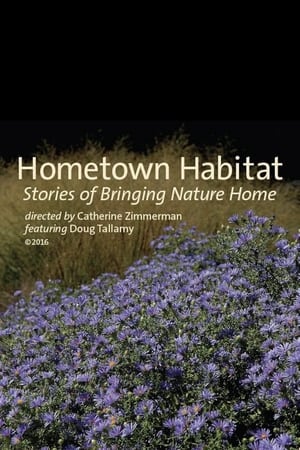 Poster Hometown Habitat, Stories of Bringing Nature Home ()