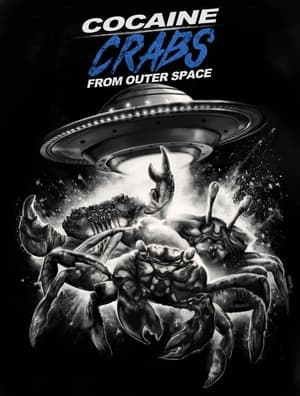 Poster Cocaine Crabs From Outer Space (2022)