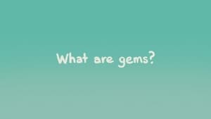 Image The Classroom Gems: What Are Gems?