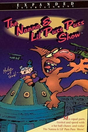 Poster The Nanna & Lil' Puss Puss Show (1994)