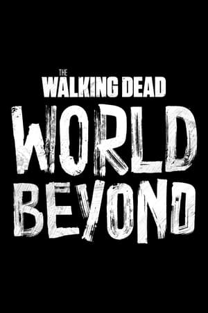 The Walking Dead: World Beyond