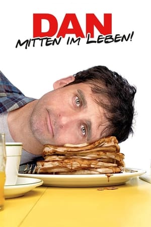 Poster Dan - Mitten im Leben 2007