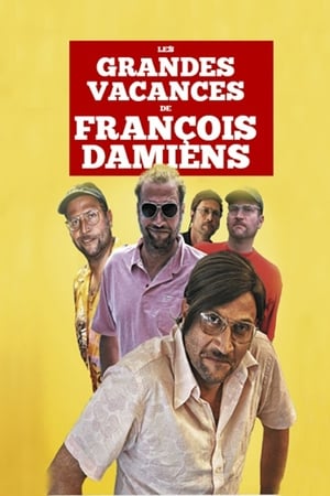 Les grandes vacances de François Damiens