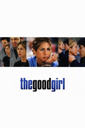 Постер фильма «The Good Girl (2004)» — (12 из 24)