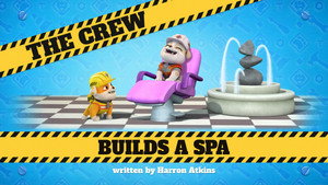 The Crew Builds a Spa still