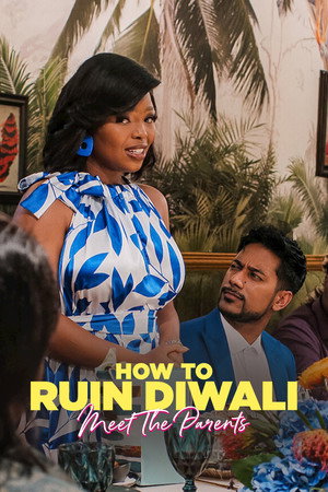 How to Ruin Diwali: Meet the Parents poster