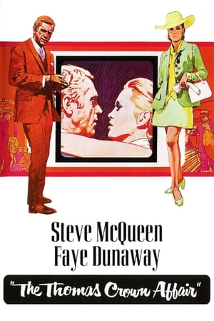 Click for trailer, plot details and rating of The Thomas Crown Affair (1968)