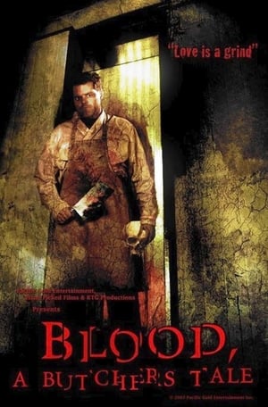 Poster Blood: A Butcher's Tale 2010