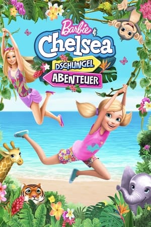 Image Barbie & Chelsea: Das Dschungel-Abenteuer