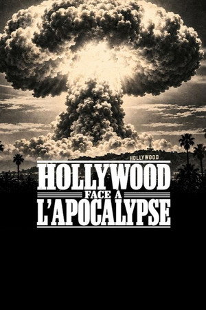 Hollywood face à l'apocalypse
