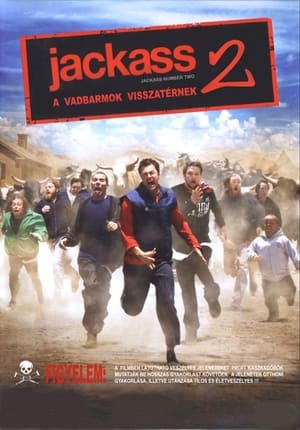 Poster Jackass 2 - A vadbarmok visszatérnek 2006