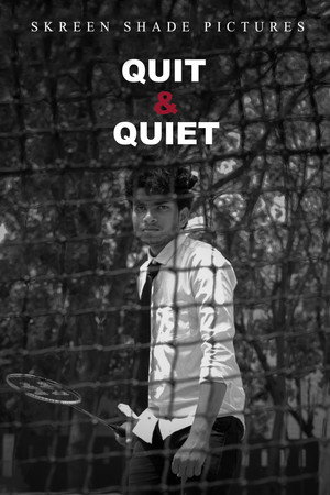 Quit & Quiet