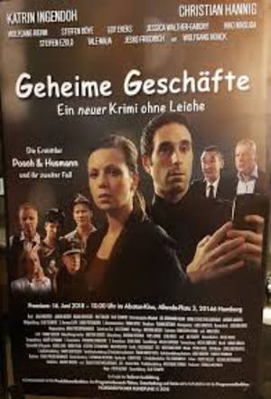 Poster Geheime Geschäfte - Ein neuer Krimi ohne Leiche (2018)