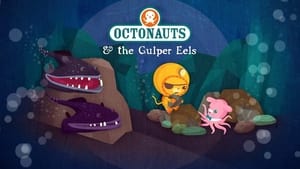 Octonauts The Gulper Eels