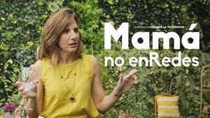 فيلم Mamá no enRedes 2022 مترجم اونلاين