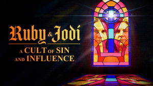 Ruby & Jodi: A Cult of Sin and Influence