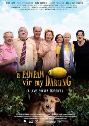 Poster 'n Paw-Paw Vir My Darling 2016