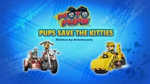 PAW Patrol Moto Pups: Pups Save the Kitties