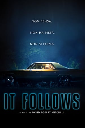 It Follows (2014)