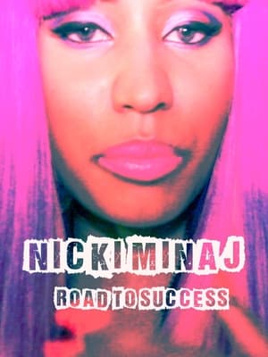 Poster Nicki Minaj - Road To Success (2018)